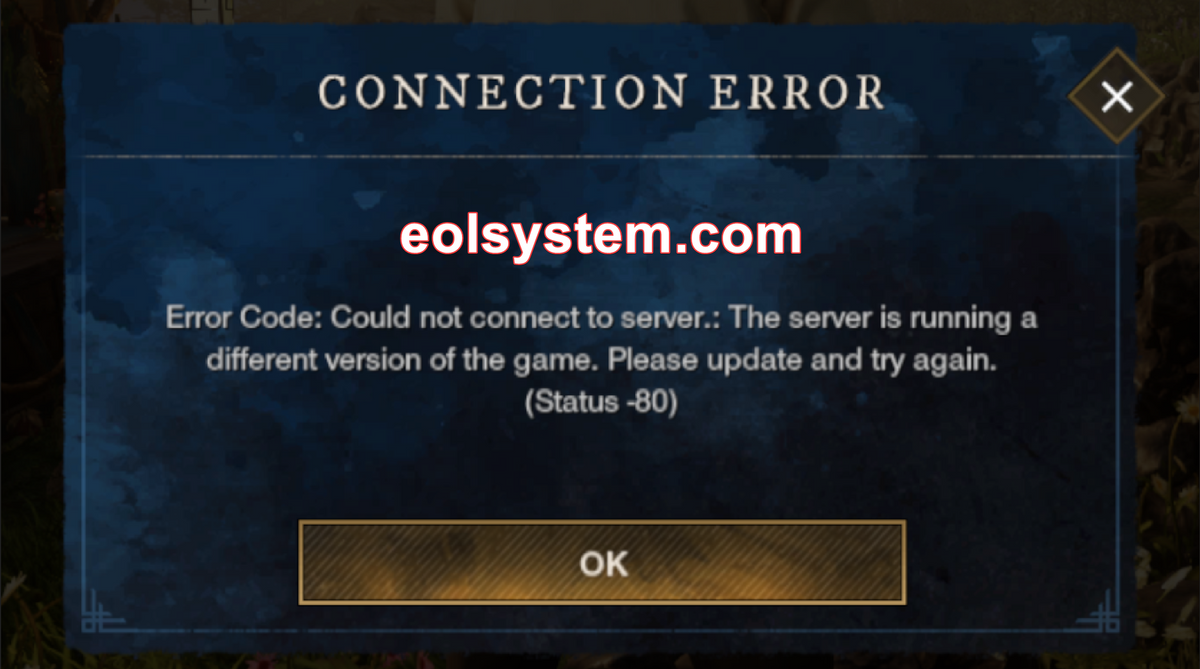 new world could not connect to server the server is running a different version of the game. Please update and try again status -80